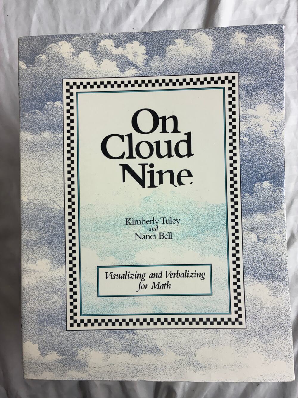 On Cloud Nine: Visualizing & Verbalizing for Math Tuley & Bell VG Condition 1997
